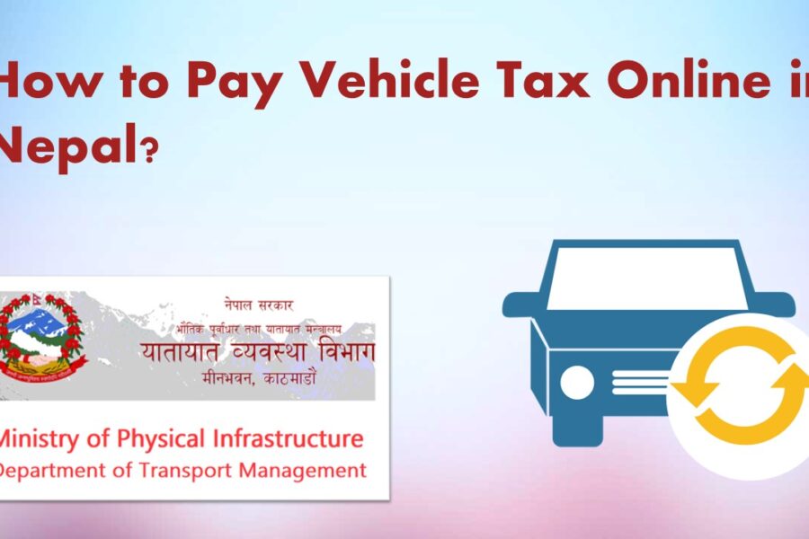 How to Pay Vehicle Tax Online in Nepal